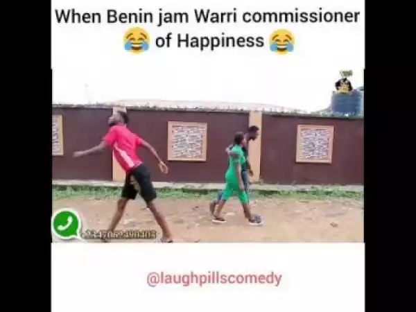 Video: Laughpills Feat. Real House of Comedy – Warri Commissioner of Happiness